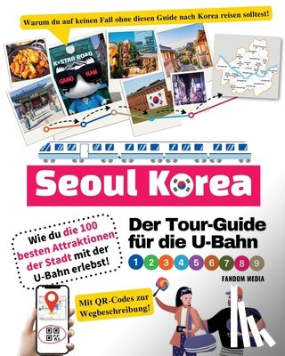 Media, Fandom - Media, F: Tour-Guide für die U-Bahn in Seoul, Korea - Wie du