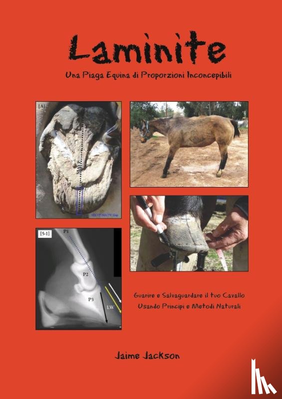 Jackson, Jaime - Laminite, Una Piaga Equina di Proporzioni Inconcepibili