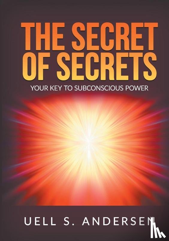 S. Andersen, Uell - The Secret of Secrets (Unabridged edition)