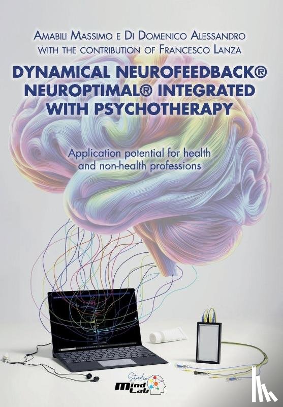 Di Domenico Alessandro, Amabili Massimo - Dynamical Neurofeedback® Neuroptimal® INTEGRATED WITH PSYCHOTHERAPY