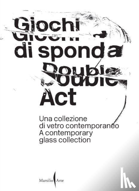  - Double Act: A Contemporary Glass Collection