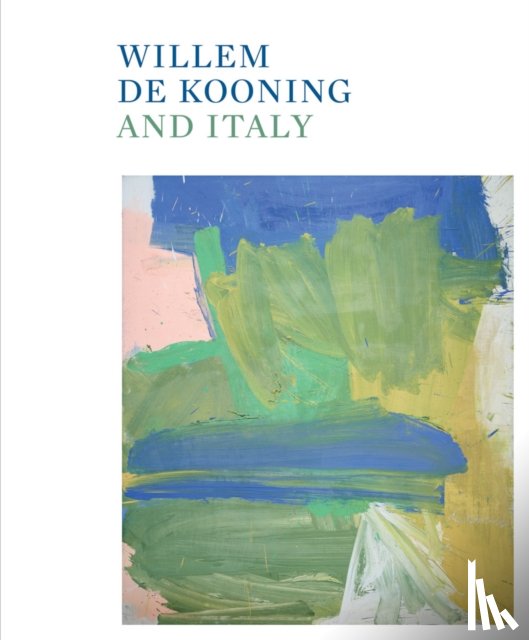  - Willem de Kooning and Italy