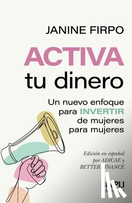 Firpo, Janine - Activa tu dinero