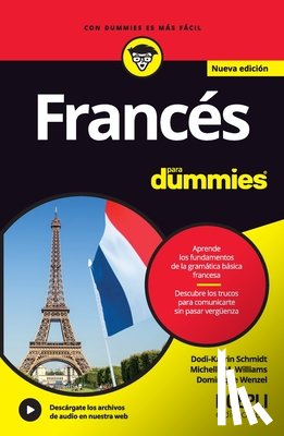 Schmidt, Dodi-Katrin, Williams, Michelle M., Wenzel, Dominique - Francés para Dummies