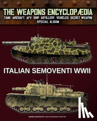 Cristini, Luca Stefano - Italian Semoventi WWII