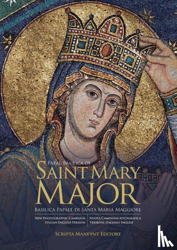 Raub, Andreas - The Guide to Papal Basilica of Saint Mary Major