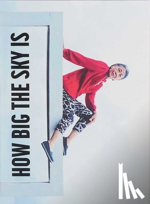 Bacigalupo, Martina - I’m showing you how big the sky is – The story of Chiou Taur Wu told by Martina Bacigalupo