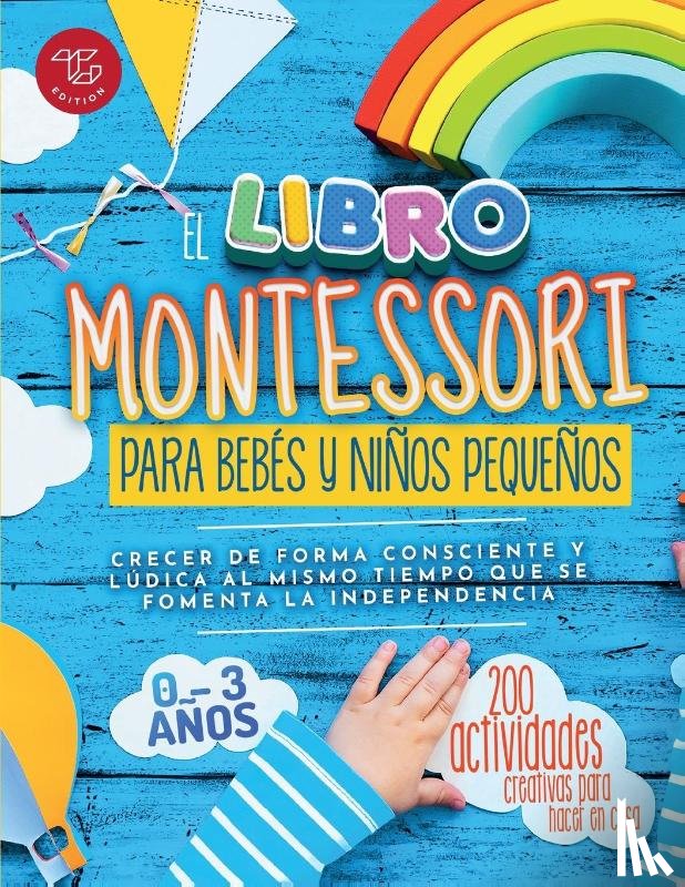 Stampfer, Maria - El Libro Montessori Para Bebés y Niños Pequeños