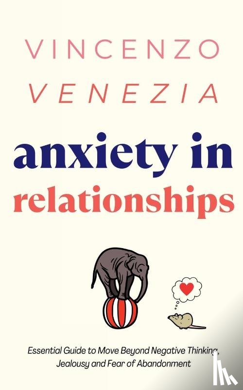 Venezia, Vincenzo - Anxiety in Relationships