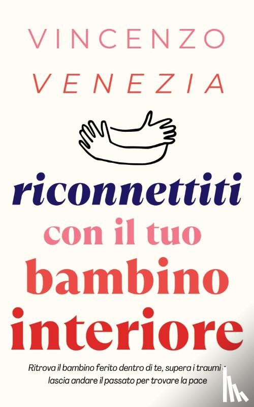 Venezia - Riconnettiti con il Tuo Bambino Interiore