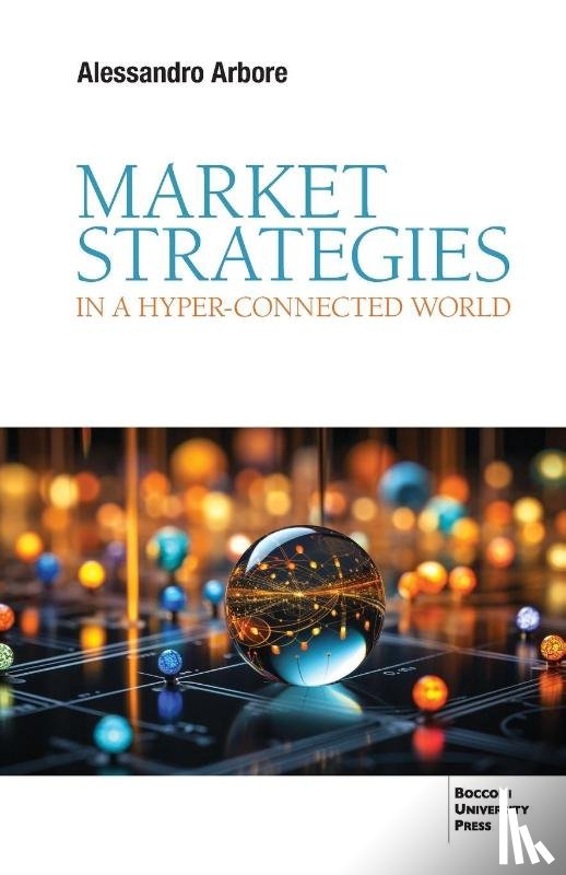 Arbore, Alessandro - Market Strategies in a Hyper-connected World
