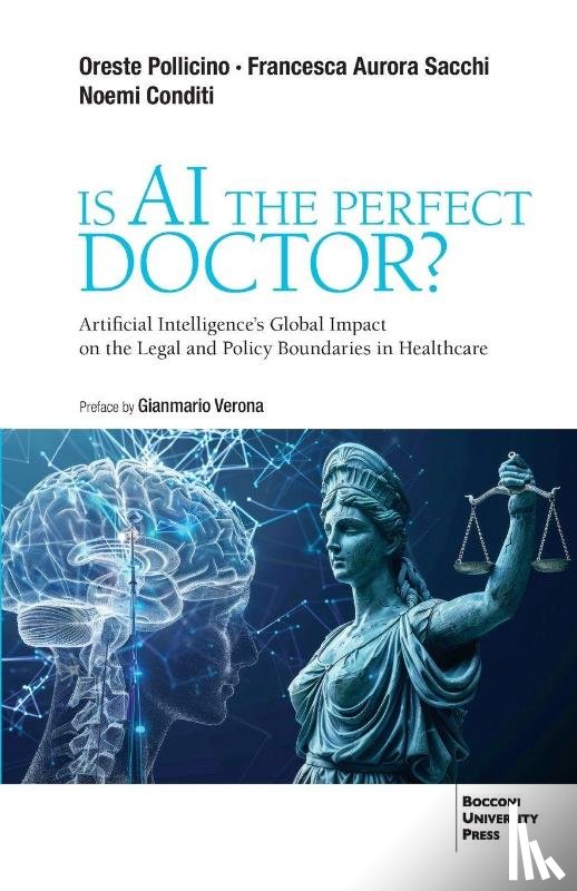 Sacchi, Francesca Aurora, Conditi, Noemi, Pollicino, Oreste - Is AI the Perfect Doctor?
