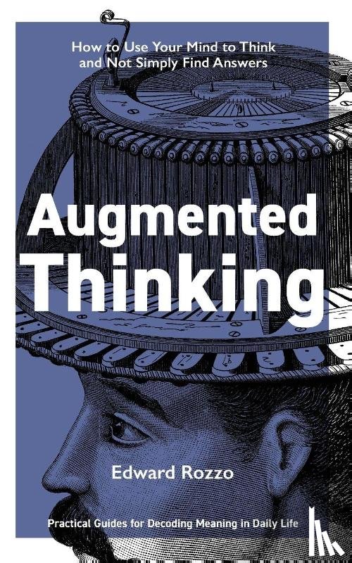 Rozzo, Joseph Edward - Rozzo, J: AUGMENTED THINKING