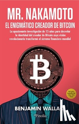 Wallace, Benjamin - Mr. Nakamoto