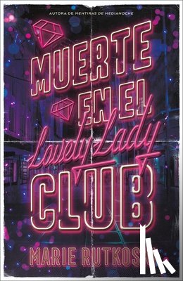 Rutkoski, Marie - Muerte En El Lovely Lady Club