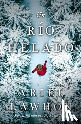 Lawhon, Ariel - Un Río Helado
