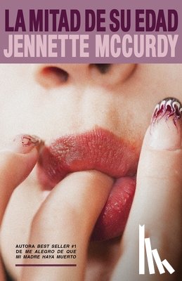 McCurdy, Jennette - Mitad de Su Edad, La