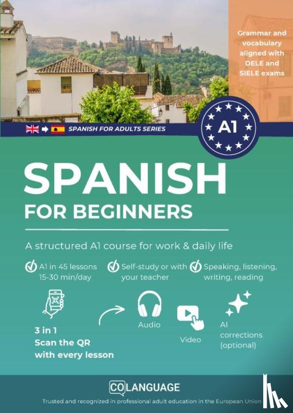 Academy, coLanguage - Spanish for beginners: A structured A1 course for work and daily life