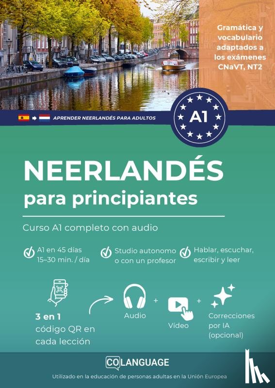Academy, coLanguage - Neerlandés para principiantes - Curso A1 completo con audio (Nederlands voor Spaanstaligen)