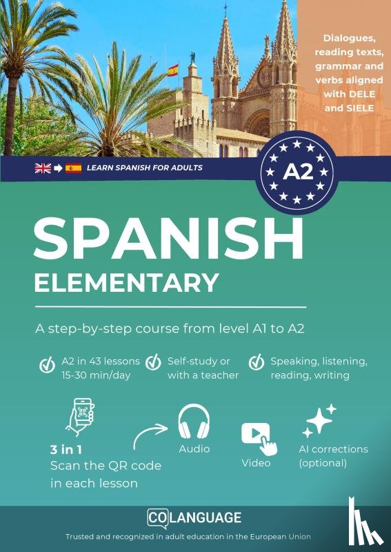 Academy, coLanguage - Learn Spanish A2 elementary: A step-by-step course from level A1 to A2