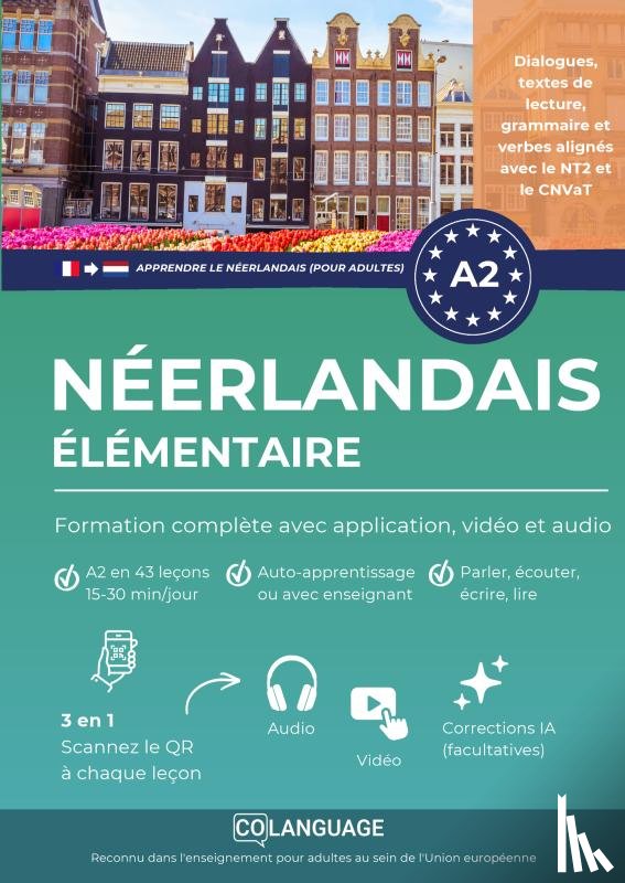 Academy, coLanguage - Apprendre le néerlandais A2 élémentaire : cours complet avec grammaire, vidéos et audio (Nederlands voor franstaligen)