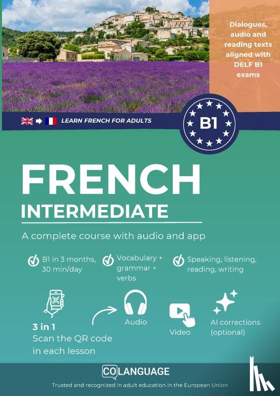 Academy, coLanguage - Learn French B1 intermediate. A complete course with audio and app (Learn French for adults)