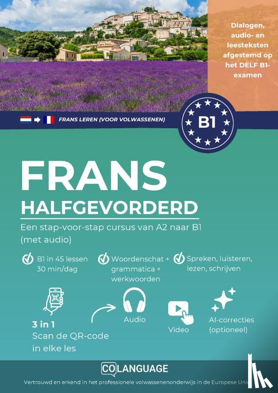 Academy, coLanguage - Frans B1 leren halfgevorderd. Een stap-voor-stap cursus van A2 naar B1 (met audio)