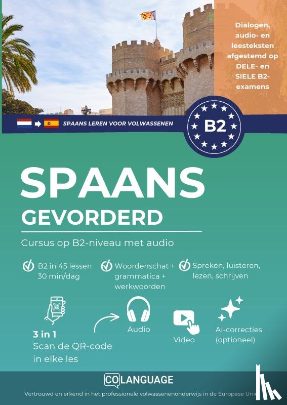 Academy, coLanguage - Spaans leren B2 gevorderd. Cursus op B2-niveau met audio