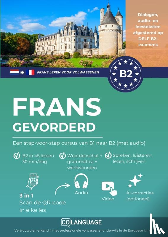 Academy, coLanguage - Frans leren B2 gevorderd. Een stap-voor-stap cursus van B1 naar B2 (met audio)