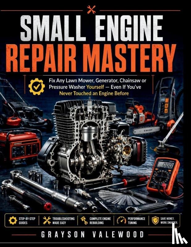 Valewood, Grayson - Small Engine Repair Mastery