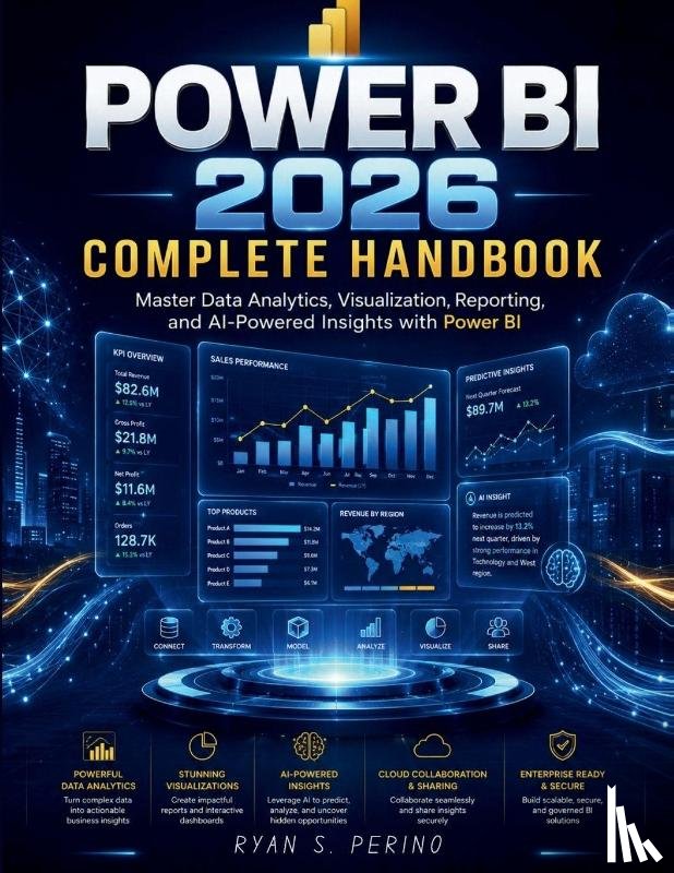Perino, Ryan S. - Power BI 2026 Complete Handbook