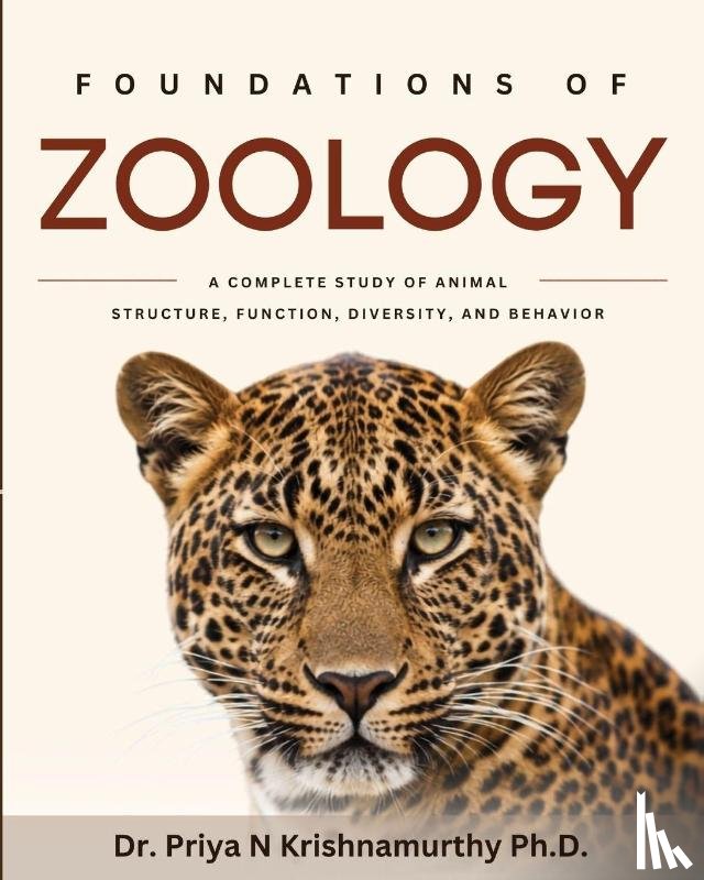Krishnamurthy Ph. D, Priya N - Foundations of Zoology