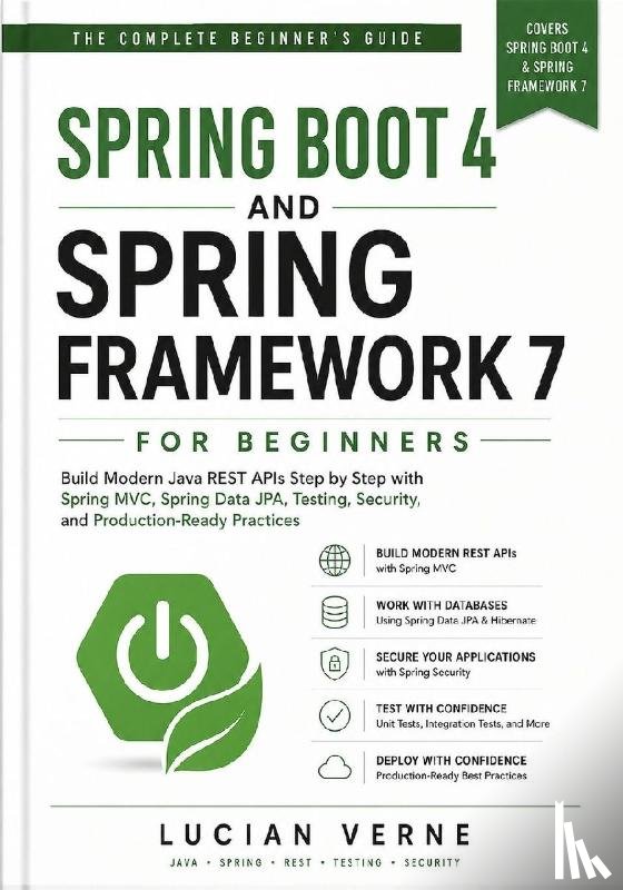 Verne, Lucian - Spring Boot 4 and Spring Framework 7 for Beginners