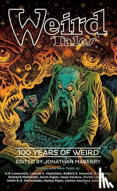 Maberry, Jonathan, Various Authors - Maberry, J: Weird Tales: 100 Years of Weird