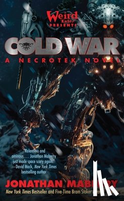 Maberry, Jonathan - Cold War: A Necrotek Novel
