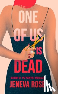 Rose, Jeneva - One of Us Is Dead