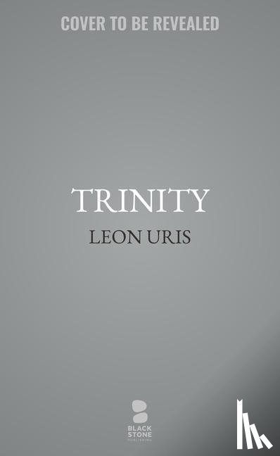 Uris, Leon - Uris, L: Trinity