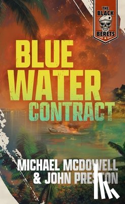 Preston, John, McDowell, Michael - Blue Water Contract