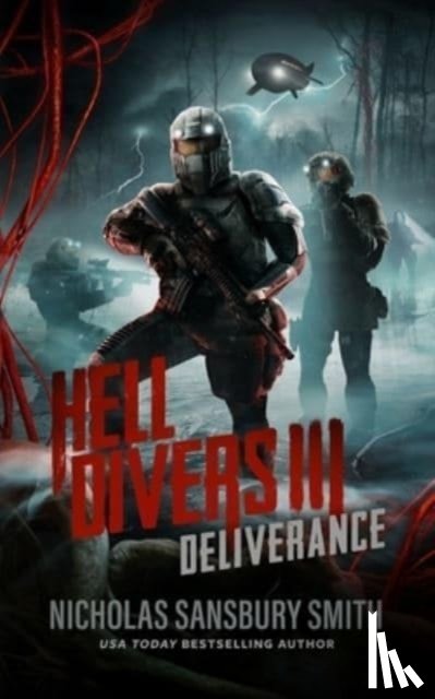 Smith, Nicholas Sansbury - Hell Divers III: Deliverance