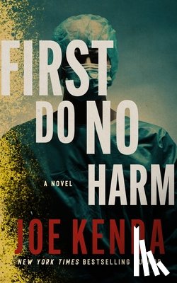 Kenda, Joe - First Do No Harm