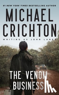 Crichton Writing as John Lange(tm), Mich - The Venom Business