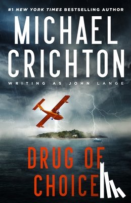Crichton Writing as John Lange(tm), Mich - Drug of Choice