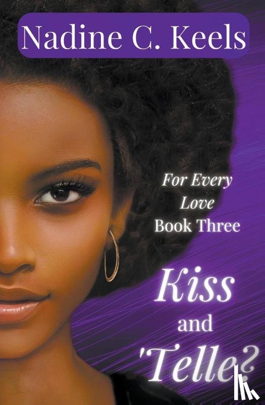 Keels, Nadine C - Kiss and 'Telle?
