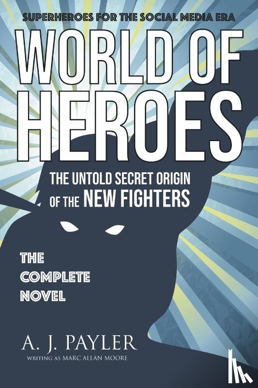 Payler, A J - World of Heroes