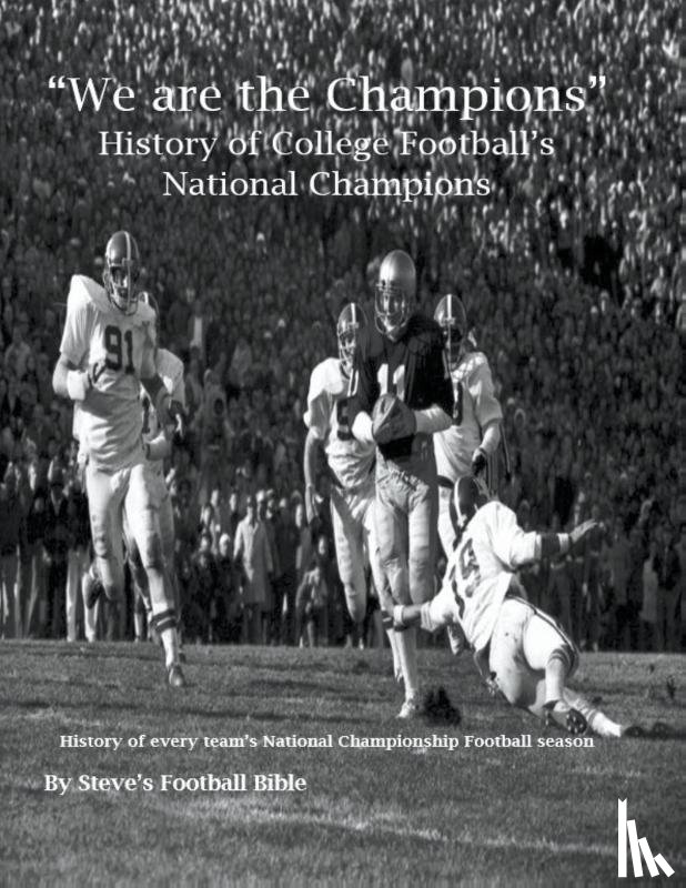 LLC, Steve's Football Bible - We are the Champions - College Football's National Champions