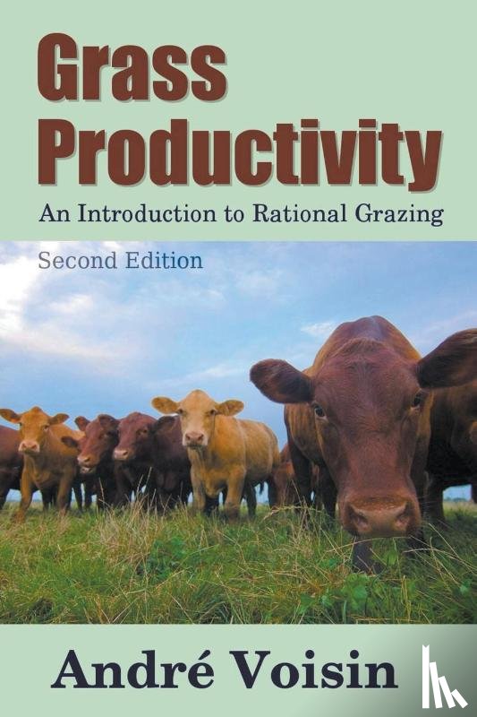 Voisin, Andre, Worstell, Dr Robert C - Grass Productivity