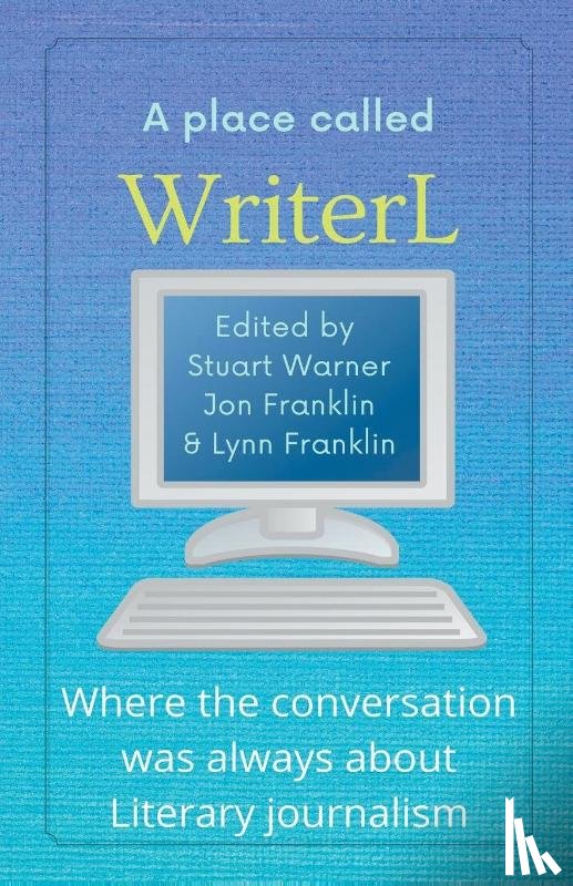 Warner, Stuart, Franklin, Jon, Franklin, Lynn - A Place Called WriterL