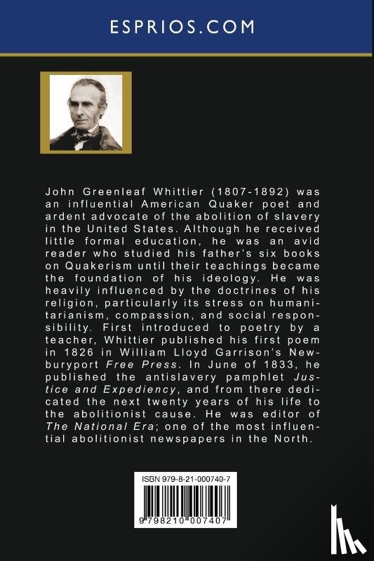 Whittier, John Greenleaf - Snow-Bound and Other Poems (Esprios Classics)