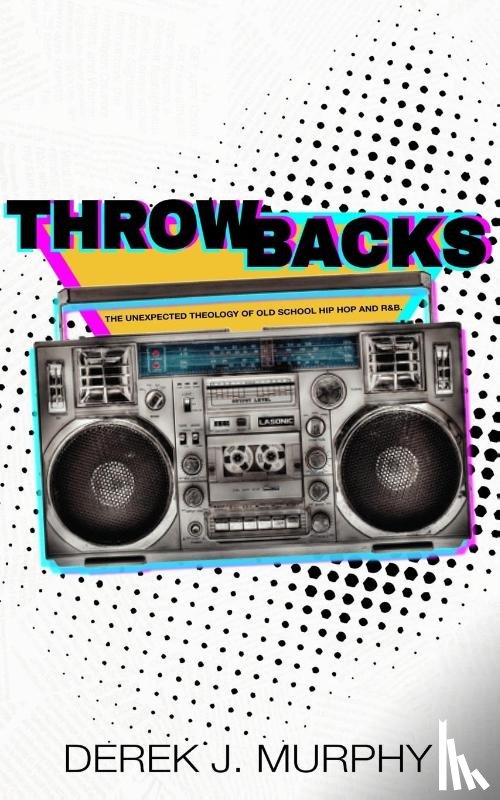 Murphy, Derek J - Throwbacks