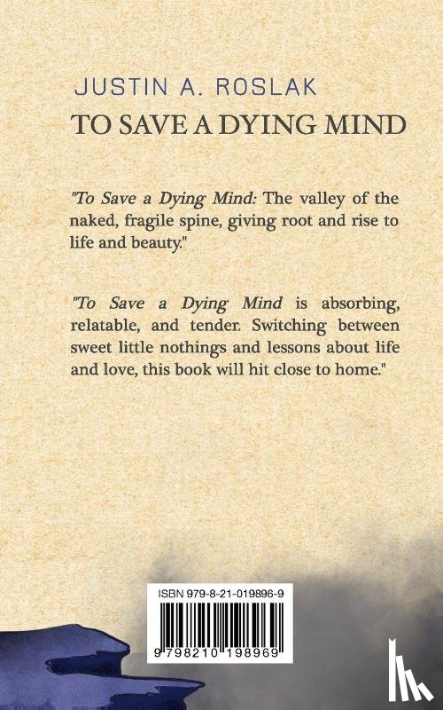 Roslak, Justin a - To Save a Dying Mind